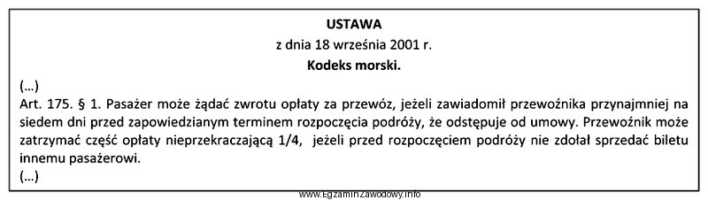 10 czerwca do przewoźnika morskiego zgłosił się pasażer, któ