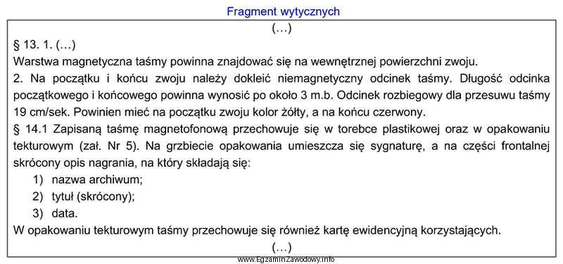 Porządkowania jakiego rodzaju dokumentacji archiwalnej dotyczą przedstawione wytyczne?