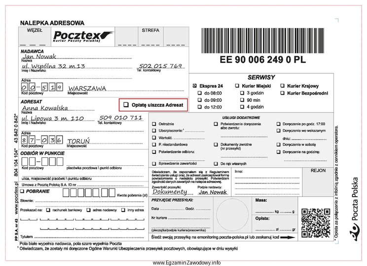 Umieszczenie na przesyłce przedstawionej nalepki adresowej oznacza, że