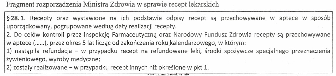 Receptę zrealizowaną w dniu 01.07.2016 roku należy przechowywać do