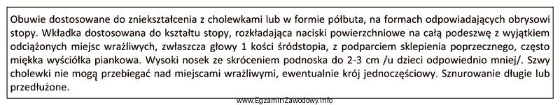 W którym zniekształceniu stopy stosowane jest obuwie opisane 